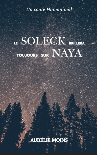 Le Soleck brillera toujours sur Naya