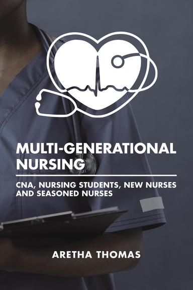 MULTI-GENERATIONAL NURSING