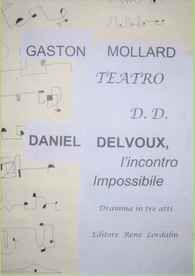 Daniel Delvoux, l'incontro impossibile