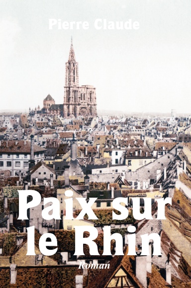 Paix sur le Rhin, Roman