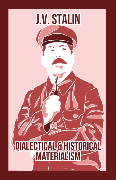 Dialectical & Historical Materialism