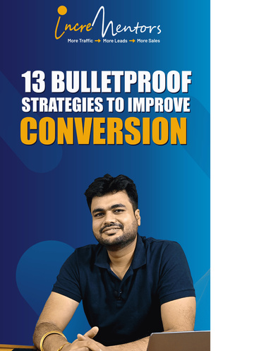 13 Bulletproof Strategies to Improve Conversion