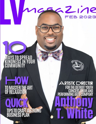 LV Magazine February 2023 - Mr. Anthony T. White