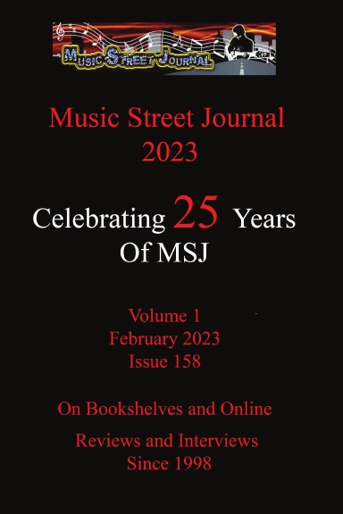Music Street Journal 2023: Volume 1 - February 2023 - Issue 158
