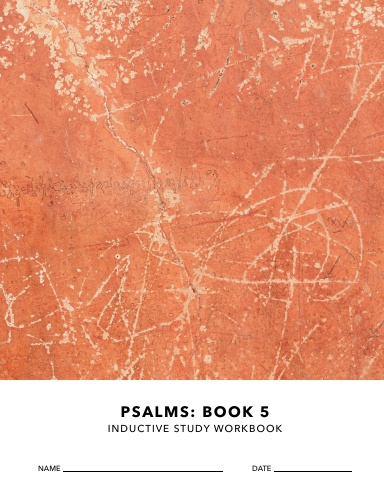 Psalms: Book 5 Inductive Study Workbook