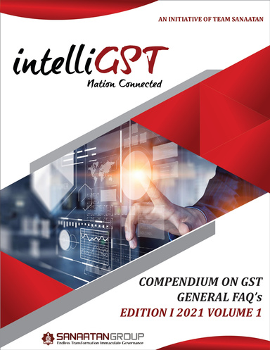 Compendium on GST : General FAQs VOL-1