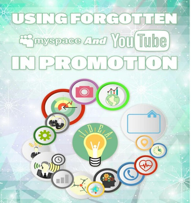 WHAT ARE YOUTUBE AND MYSPACE?