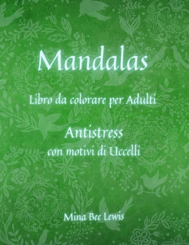 Mandalas Libro da colorare per Adulti