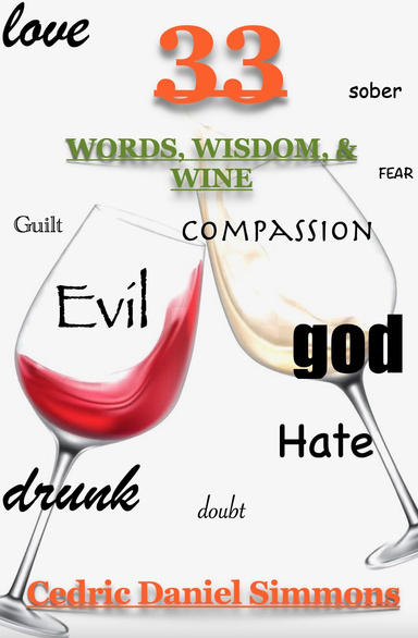 33 Words, Wisdom, & Wine