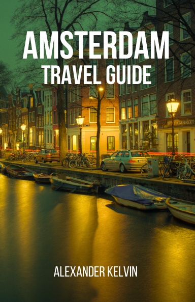 Amsterdam Travel Guide