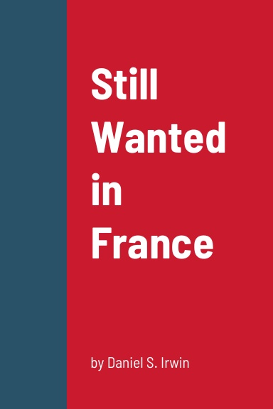 STILL WANTED IN FRANCE