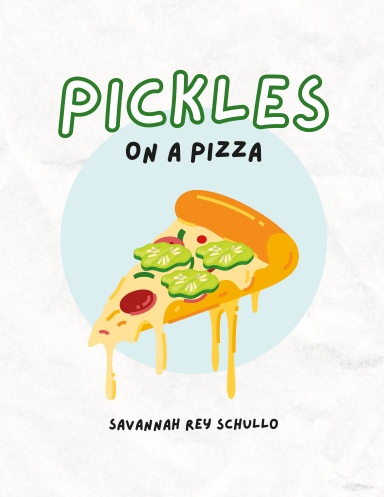 Pickles on a Pizza