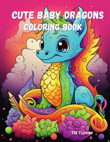 Cute Baby Dragons Coloring Book