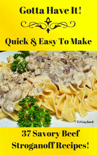 37 Savory Beef Stroganoff Recipes