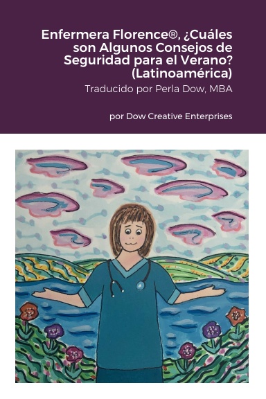 Enfermera Florence®, ¿Cuáles son Algunos Consejos de Seguridad para el Verano? (Latinoamérica)