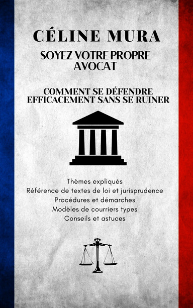 SOYEZ VOTRE PROPRE AVOCAT