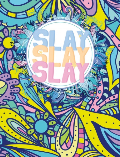Slay Notebook