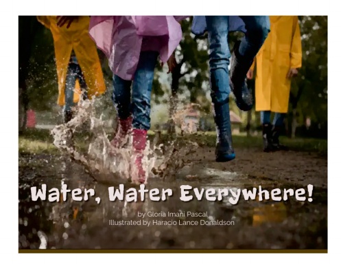 Water, Water Everywhere by Gloria Imani Pascal