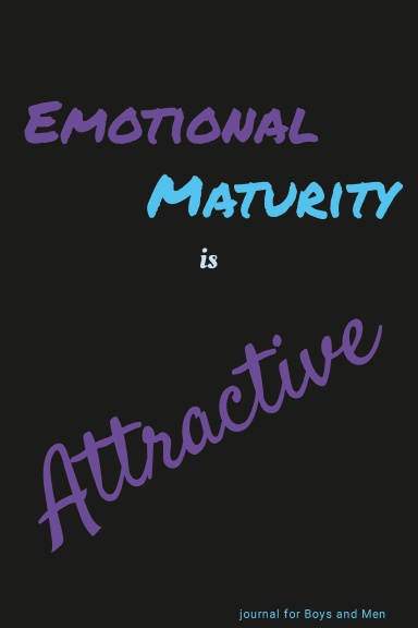 Emotional Maturity is Attractive