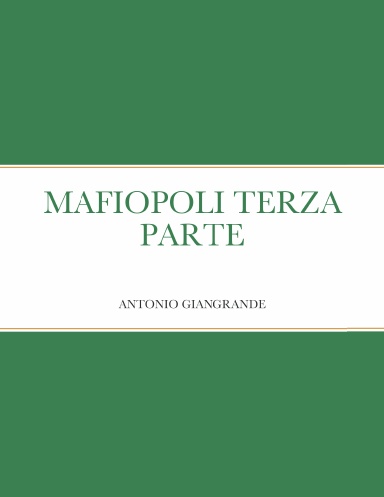 MAFIOPOLI TERZA PARTE