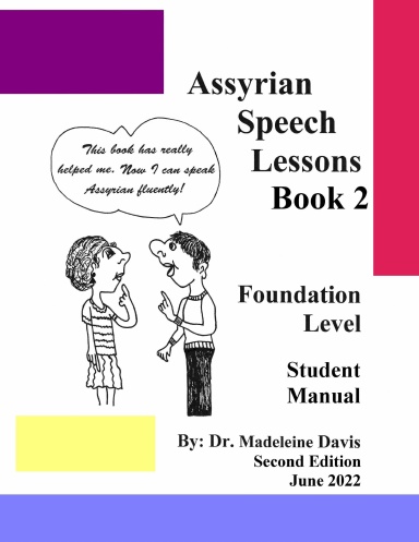Assyrian Speech Lessons Book 2 Foundation Level Student Manual