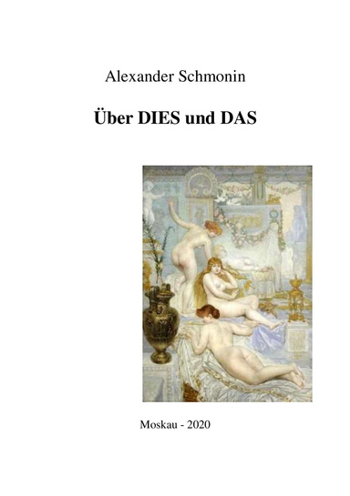 Über DIES und DAS