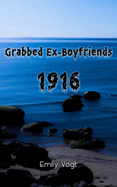 Grabbed Ex-Boyfriends 1916