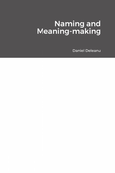 Naming and Meaning-making