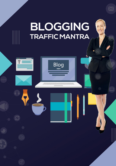 Blogging Traffic Mantra
