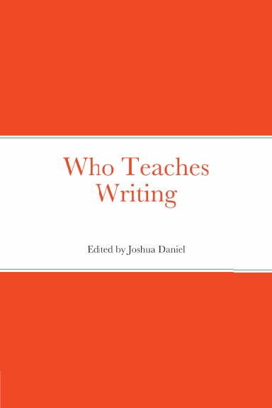 Who Teaches Writing
