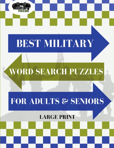 Military Focus - Best Military Word Search Puzzles For Adults &amp; Seniors ...