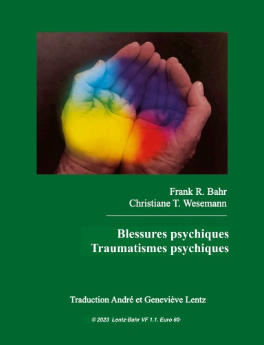 Blessures psychiques – Traumatismes psychiques