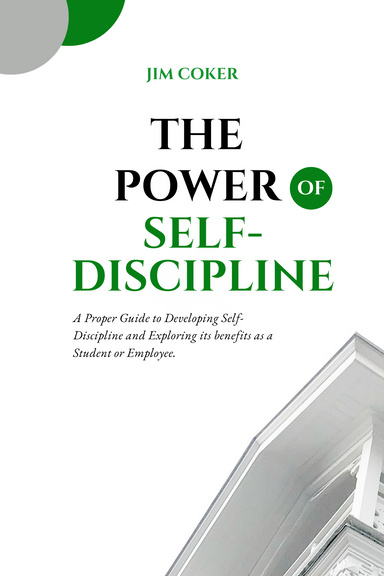 The Power of Self-Discipline