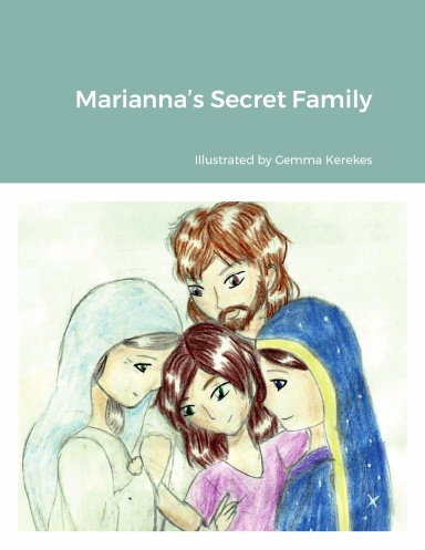 Marianna’s Secret Family
