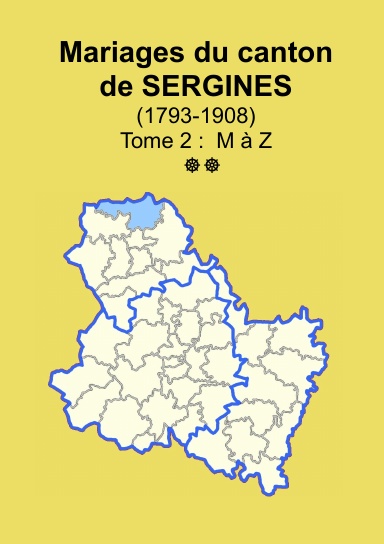 Les mariages du canton de Sergines (après 1792) tome 2