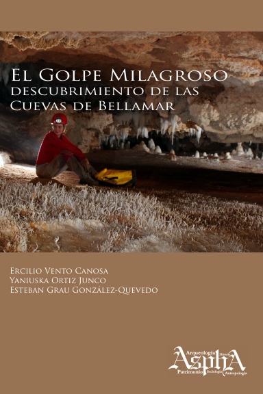 El golpe milagroso: descubrimiento de las Cuevas de Bellamar