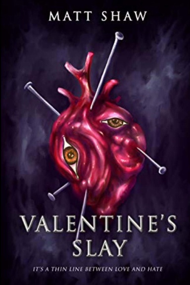 Valentine's Slay
