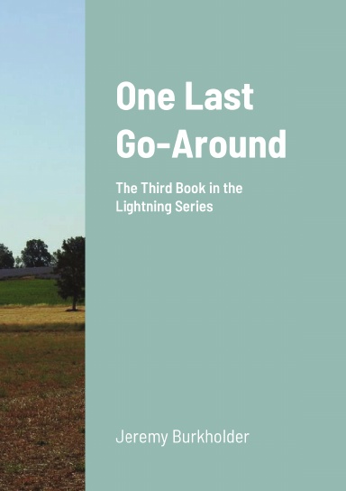 One Last Go-Around