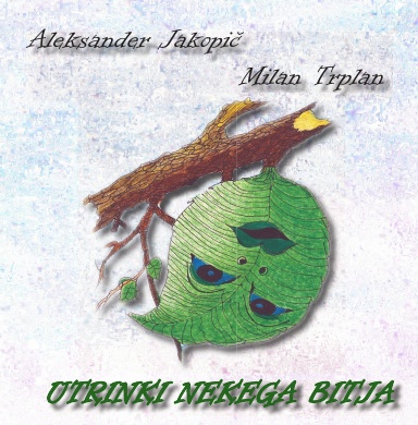 Utrinki nekega bitja