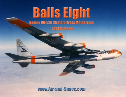 Balls Eight: Boeing NB-52B Stratofortress Mothership, 2021 calendar