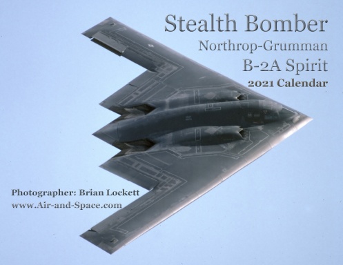 Stealth Bomber Northrop-Grumman B-2A Spirit, 2021 calendar