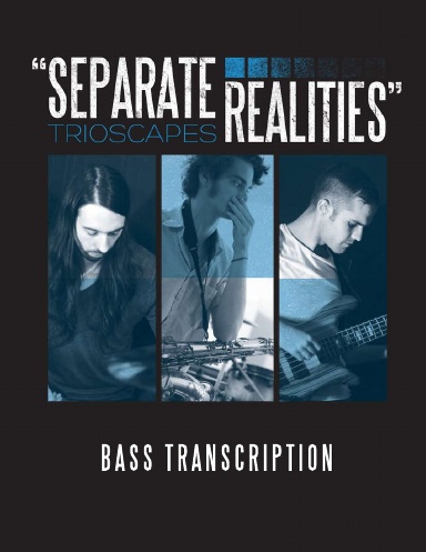 Trioscapes "Separate Realities"