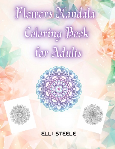Flowers Mandala Coloring Book for Adults