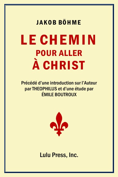 Jakob Böhme - LE CHEMIN POUR ALLER À CHRIST