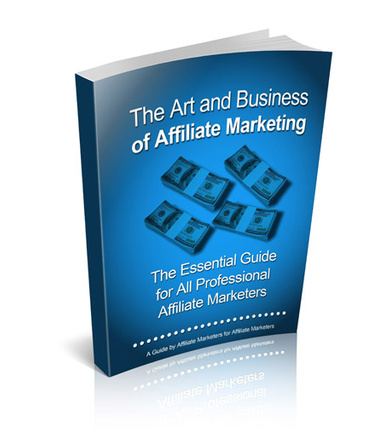 The Art and Business of Affiliate Marketing