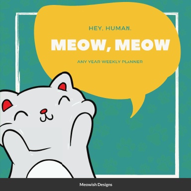 Hey Human, Meow, Meow