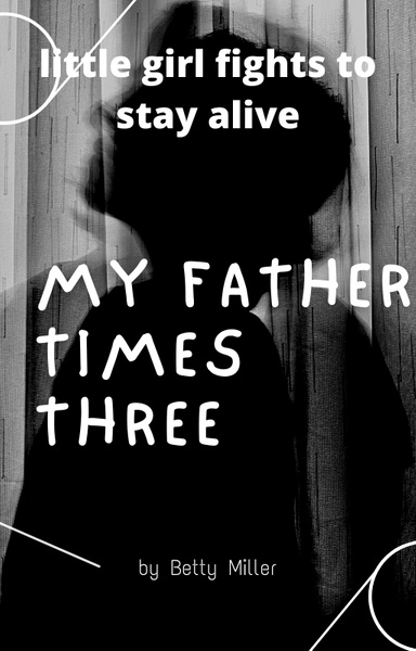 My Father Times Three