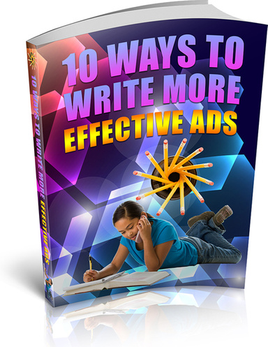 10 Ways to Write More Effective Ads