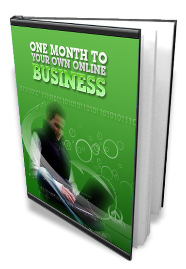 One Month To Your Own Online Business