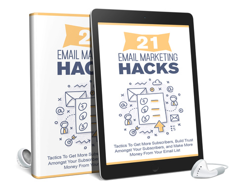 21 Email Marketing Hacks- 2021